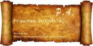 Praschek Alfréd névjegykártya
